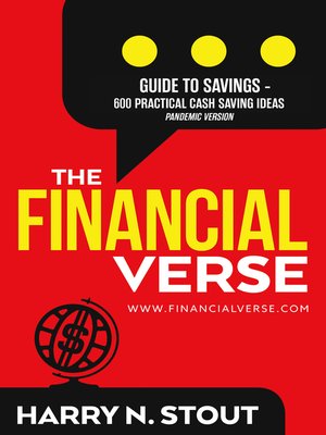 cover image of The FinancialVerse--Guide to Savings--600 Practical Cash Saving Ideas: Pandemic Edition